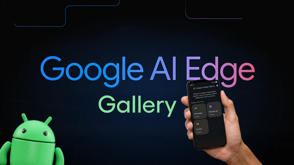Google AI Edge Gallery is now available on Android phones
