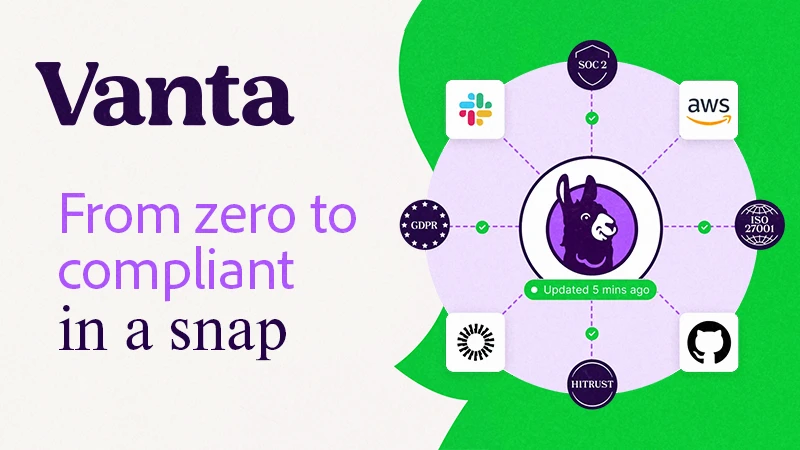 Vanta from zero to compliant in a snap