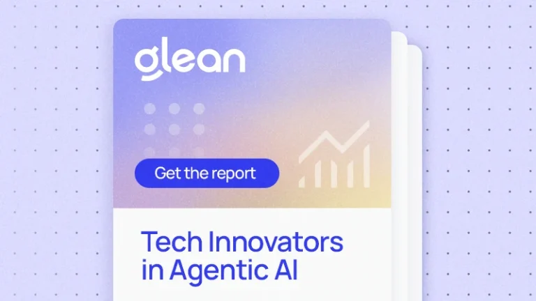Glean report: Tech Innovators in Agentic AI
