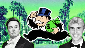 Silicon Valley billionaires Elon Musk and Larry Paige with monopoly guy
